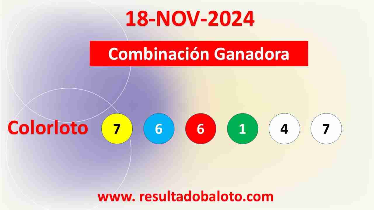 Resultado del Colorloto del Lunes 18 de Noviembre de 2024