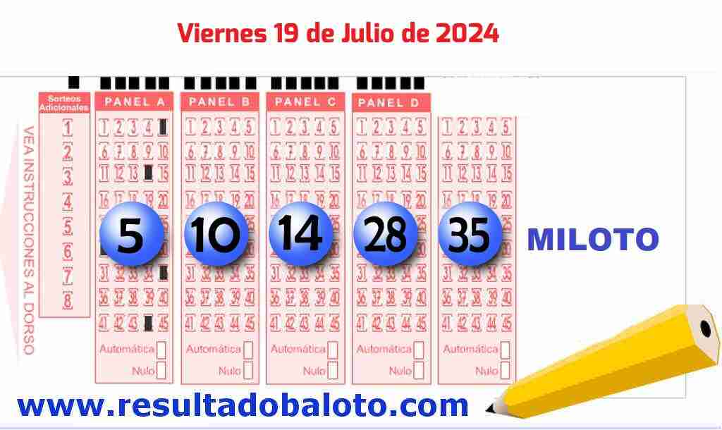 Miloto del Viernes 19 de Julio de 2024